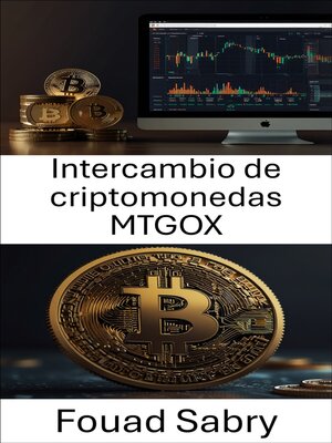 cover image of Intercambio de criptomonedas MTGOX